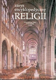 Zarys encyklopedyczny religii / Zbigniew Drozdowicz (red.)