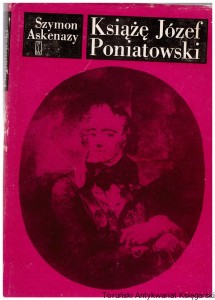 Książę Józef Poniatowski / Szymon Askenazy