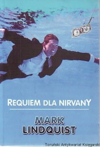 Requiem dla Nirvany / Mark Lindquist