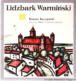 Lidzbark Warmiński / Roman Burzyński