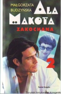 Ala Makota zakochana 2 / Małgorzata Budzyńska