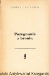 Pożegnanie z bronią / Ernest Hemingway