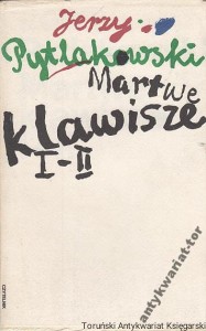 Martwe klawisze I-II / Jerzy Pytlakowski