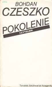 Pokolenie / Bohdan Czeszko