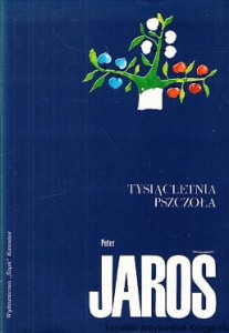  Tysiącletnia pszczoła / Peter Jaros 