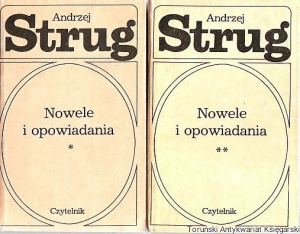 Nowele i opowiadania Tom I i II / Andrzej Strug