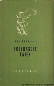 Trzynaście fajek / Ilia Erenburg