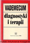 Vademecum diagnostyki i terapii 