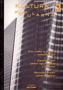 Kultura popularna nr 2 (2) 2002 / Wiesław Godzic (red.)