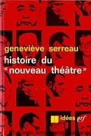 Histore du "nouveau theatre" / Genevieve Serreau