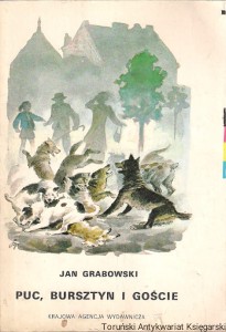 Puc, bursztyn i goście / Jan Grabowski
