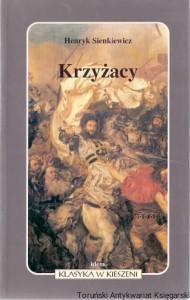Krzyżacy / Henryk Sienkiewicz