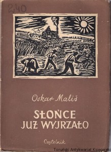 Słońce już wyjrzało / Oskar Malis