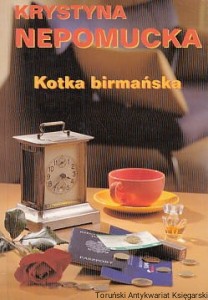 Kotka birmańska / Krystyna Nepomucka 