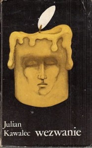 Wezwanie / Julian Kawalec 