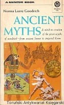 Ancient myths / Norma Lorre Goodrich 