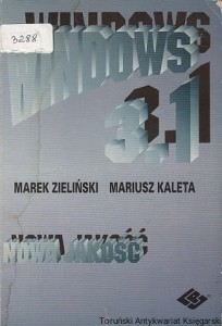 Windows 3.1 / Marek Zieliński, Mariusz Kaleta