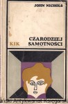 Czarodziej samotności / John Nichols