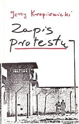 Zapis protestu / Jerzy Kropiwnicki 