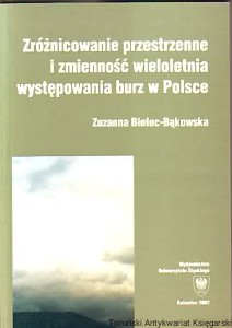 Zróżnicowanie przestrzenne i zmienność wieloletnia występowania burz w Polsce (1949-1998)