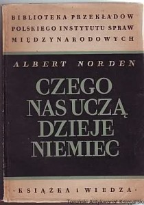 Czego nas uczą dzieje Niemiec : o roli politycznej kapitału finansowego i junkierstwa 1949
