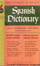 Spanish Dictionary / Carlos Castillo, Otto F. Bond, Barbara M. Garcia