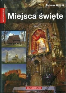 Miejsca święte / Tomasz Wójcik