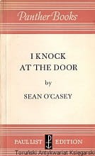 I knock at the door / Sean O'Casey