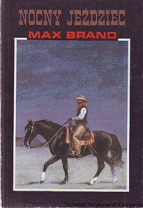 Nocny jeździec / Max Brand