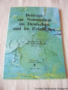Beitrage zur Nomination im Deutschen und im Polnischen / Angelika Feine, Urszula Żydek-Bednarczuk (oprac.)