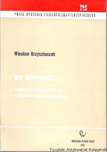 Mit niespójności : twórczość Adama Ważyka w okresie międzywojennym / Wiesław Krzysztoszek