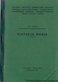 Flotacja węgla : Zbiór referatów na XI naukowo-przemysłowe Seminarium / Praca zbiorowa 