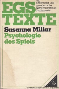 Psychologie des Spiels / Susanna Millar